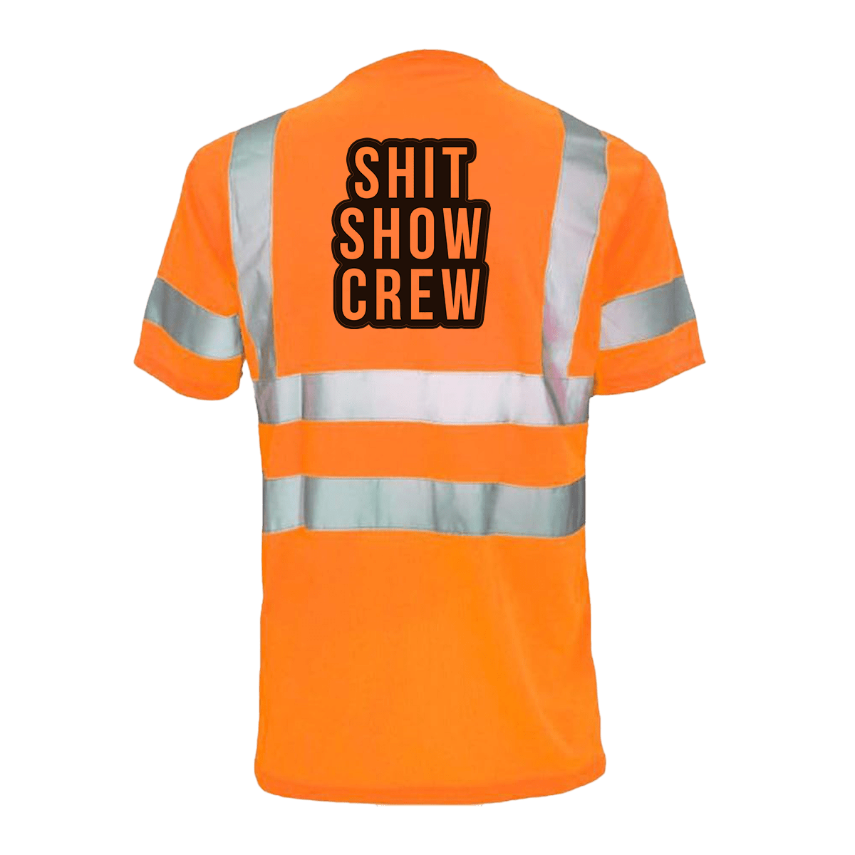 Shit Show Crew - Reflective Safety T-Shirt — photo 2 of 2