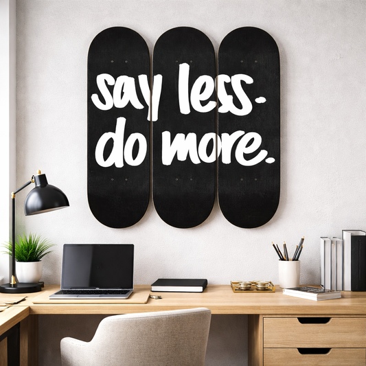 Say Less, Do More