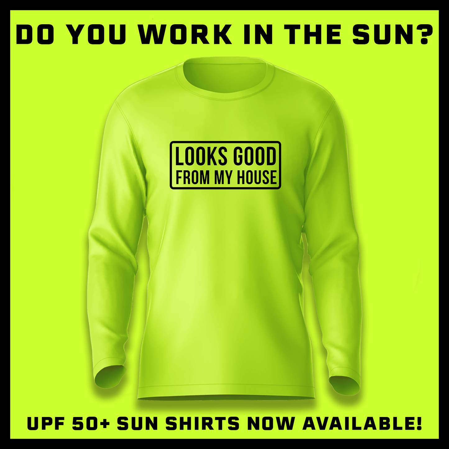 Looks Good - Hi-Visibility UPF 50 Long Sleeve Sun Shirt — photo 3 of 3