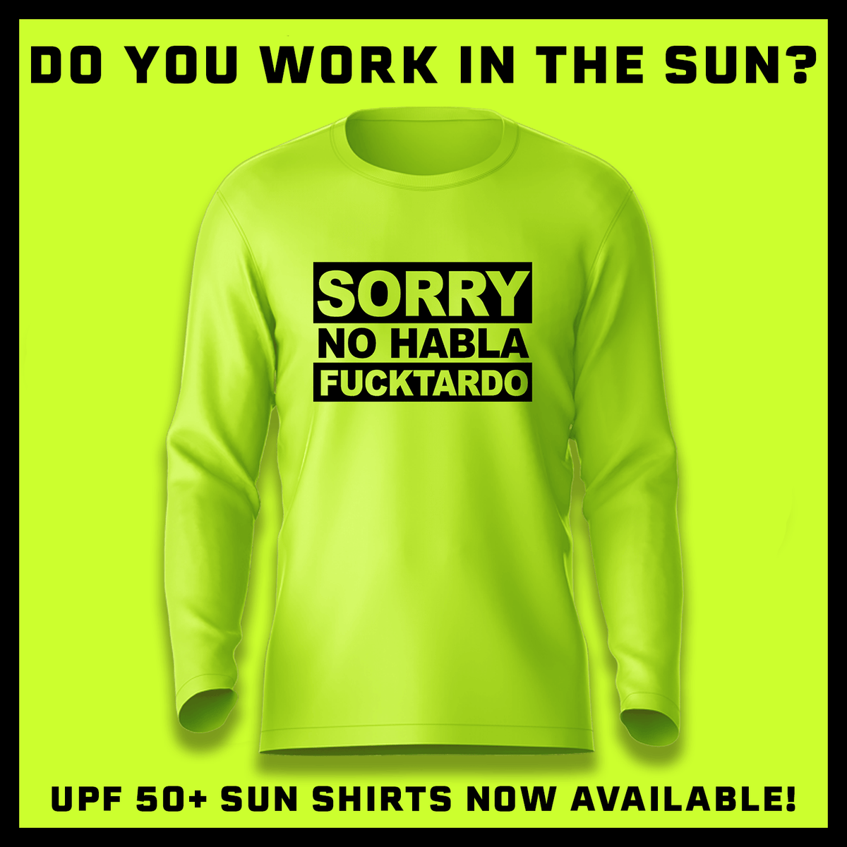 F*cktardo - Hi-Visibility UPF 50 Long Sleeve Sun Shirt — photo 3 of 3