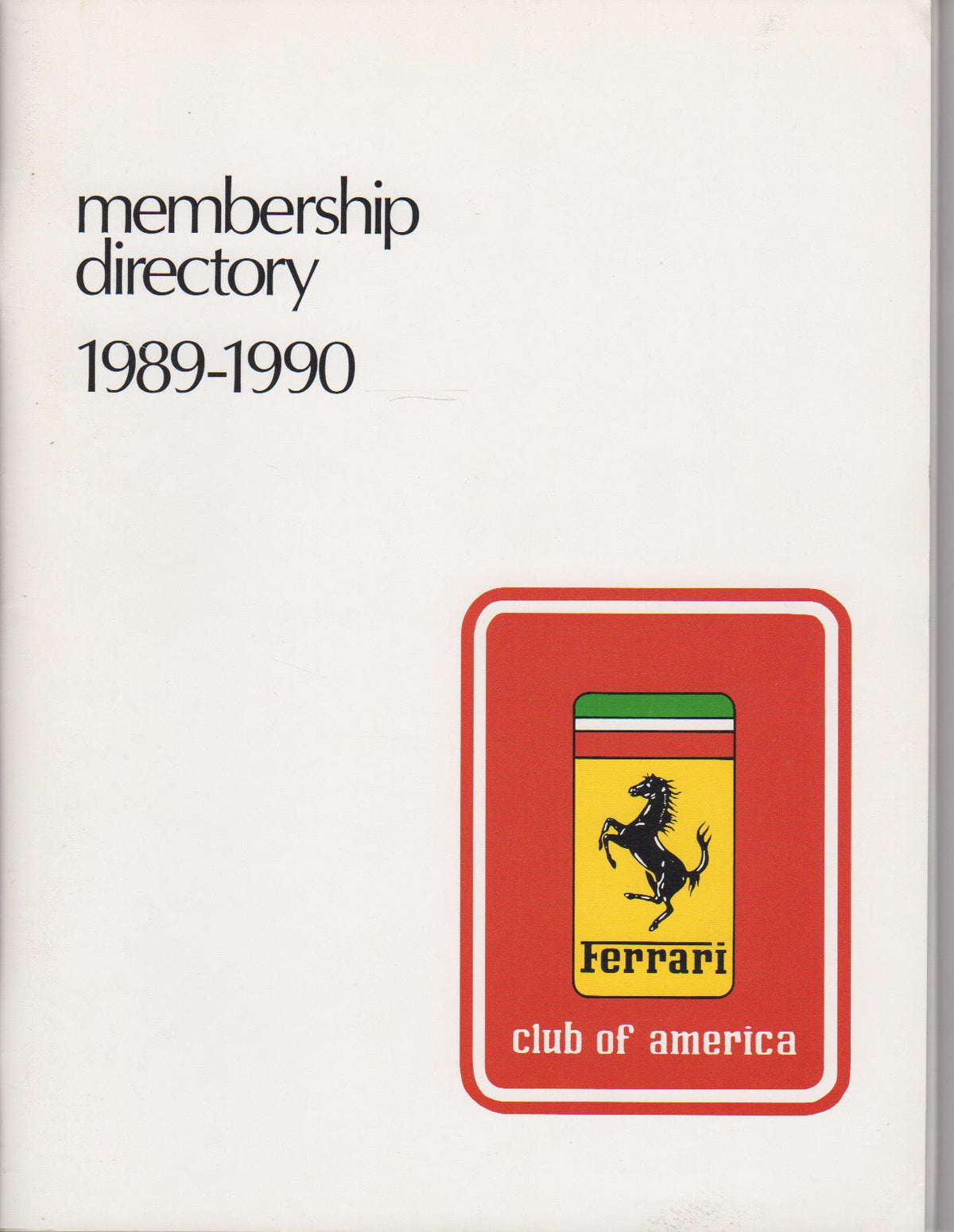 Ferrari Club of America Members Directory 1989-1990