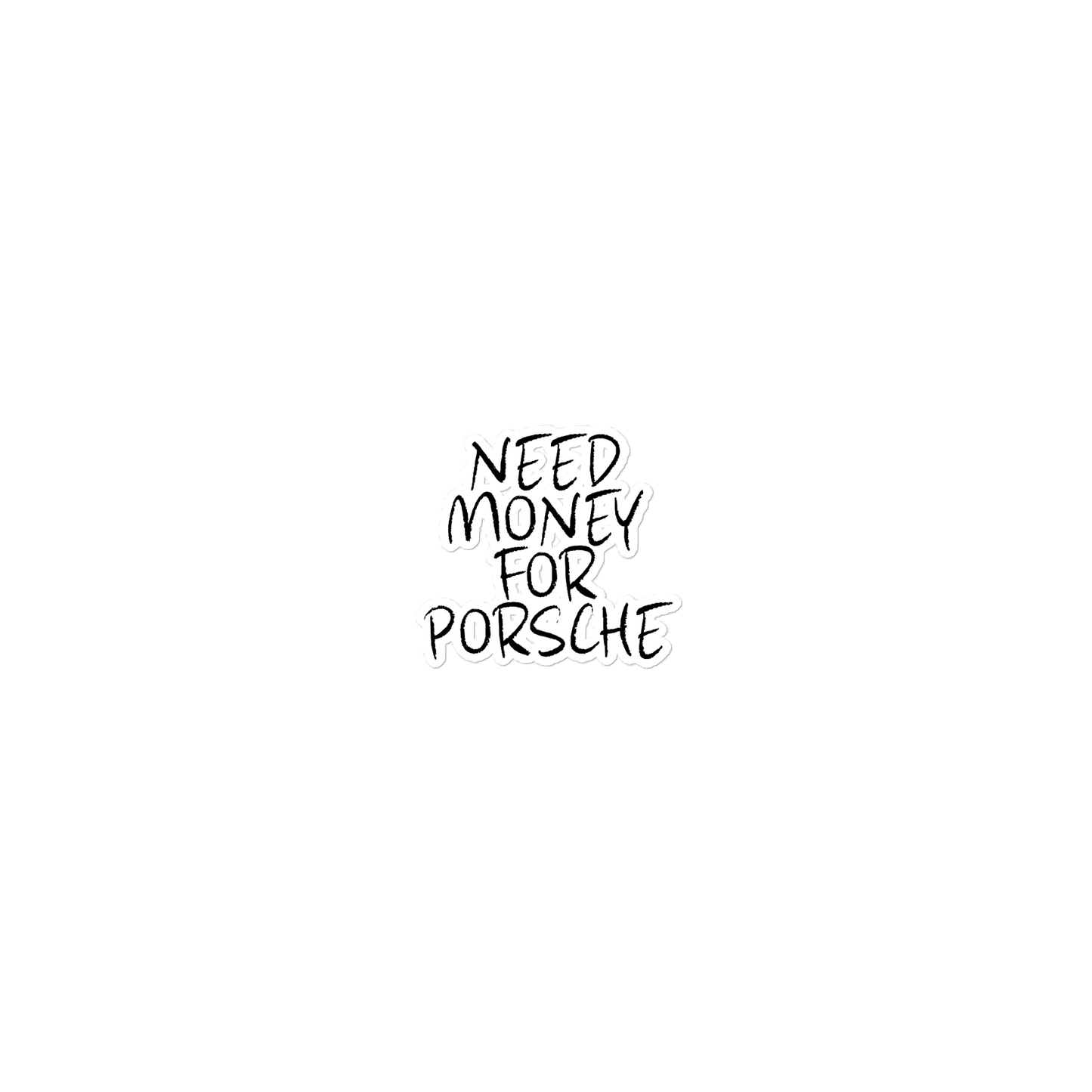 Need Porsche Sticker