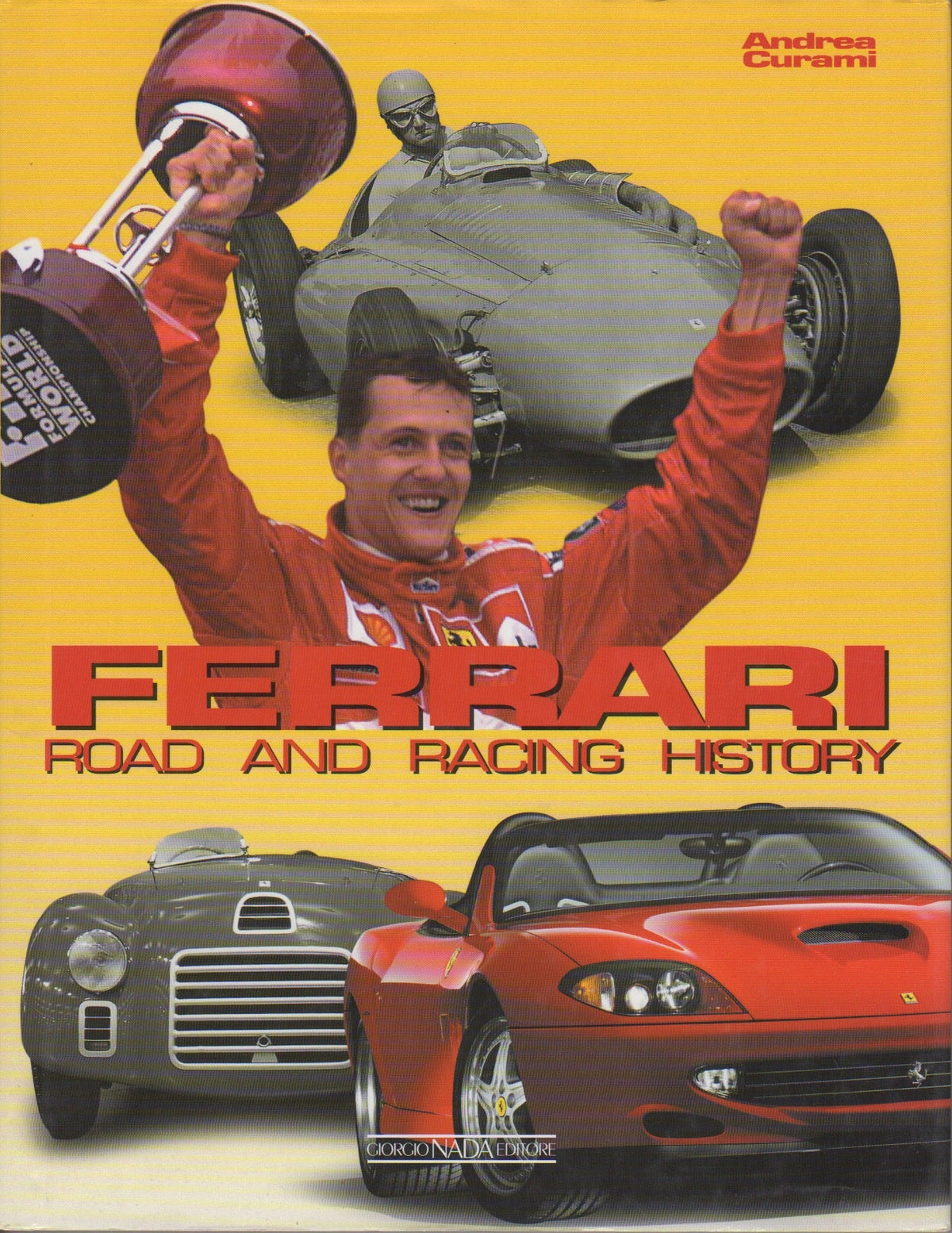 Ferrari Road and Racing History (A Curami)