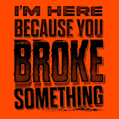 Broke Something - Long Sleeve Hi-Vis T-Shirt — photo 3 of 3