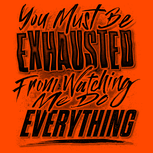 Exhausted - Long Sleeve Hi-Vis T-Shirt — photo 2 of 2