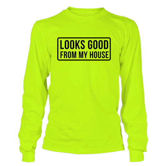 Looks Good - Long Sleeve Hi-Vis T-Shirt — photo 1 of 2