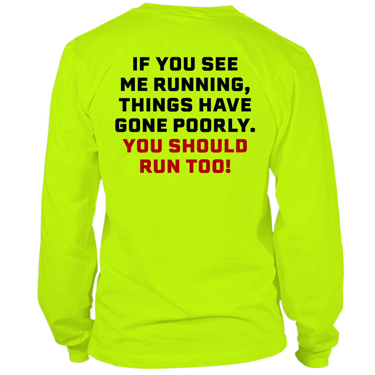 Run - Long Sleeve Hi-Vis T-Shirt — photo 1 of 3