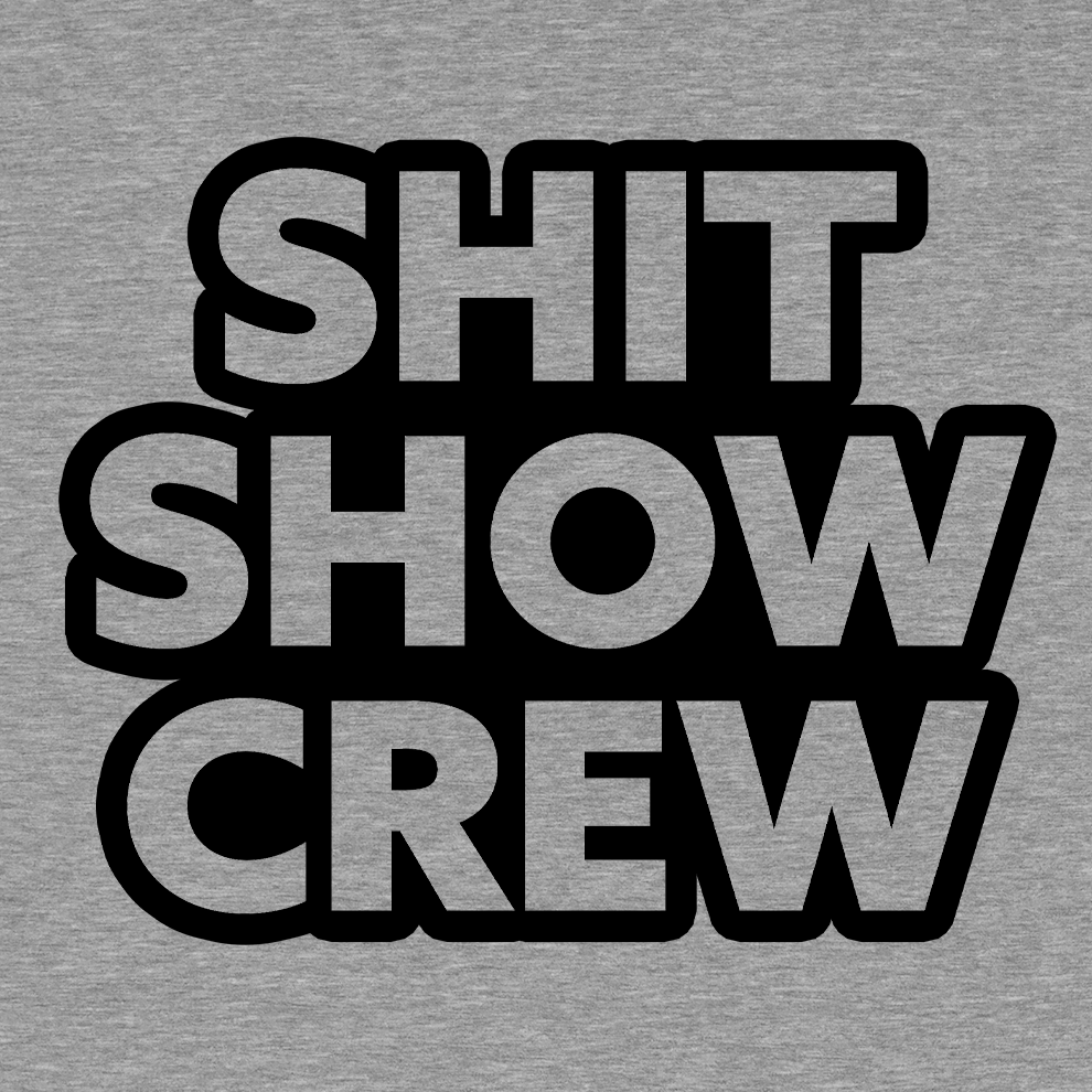 Shit Show Crew - Safety Yellow T-Shirt — photo 3 of 3
