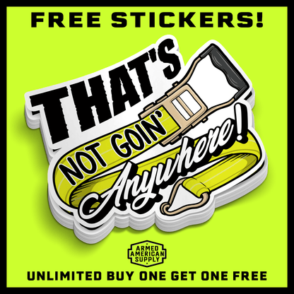 Not Goin' Anywhere - Hard Hat Decal — photo 2 of 2