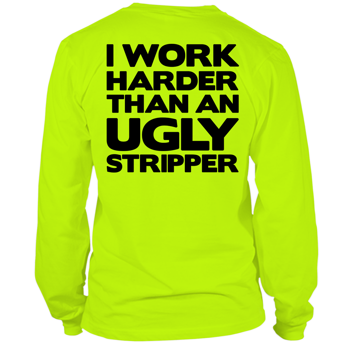 Work Harder - Long Sleeve Hi-Vis T-Shirt — photo 1 of 3