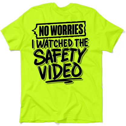 Watched the Safety Videos - Safety Workwear T-Shirt — photo 1 of 3