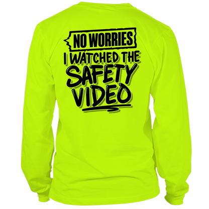 Watched the Safety Videos- Long Sleeve Safety Yellow Hi-Vis T-Shirt — photo 1 of 2