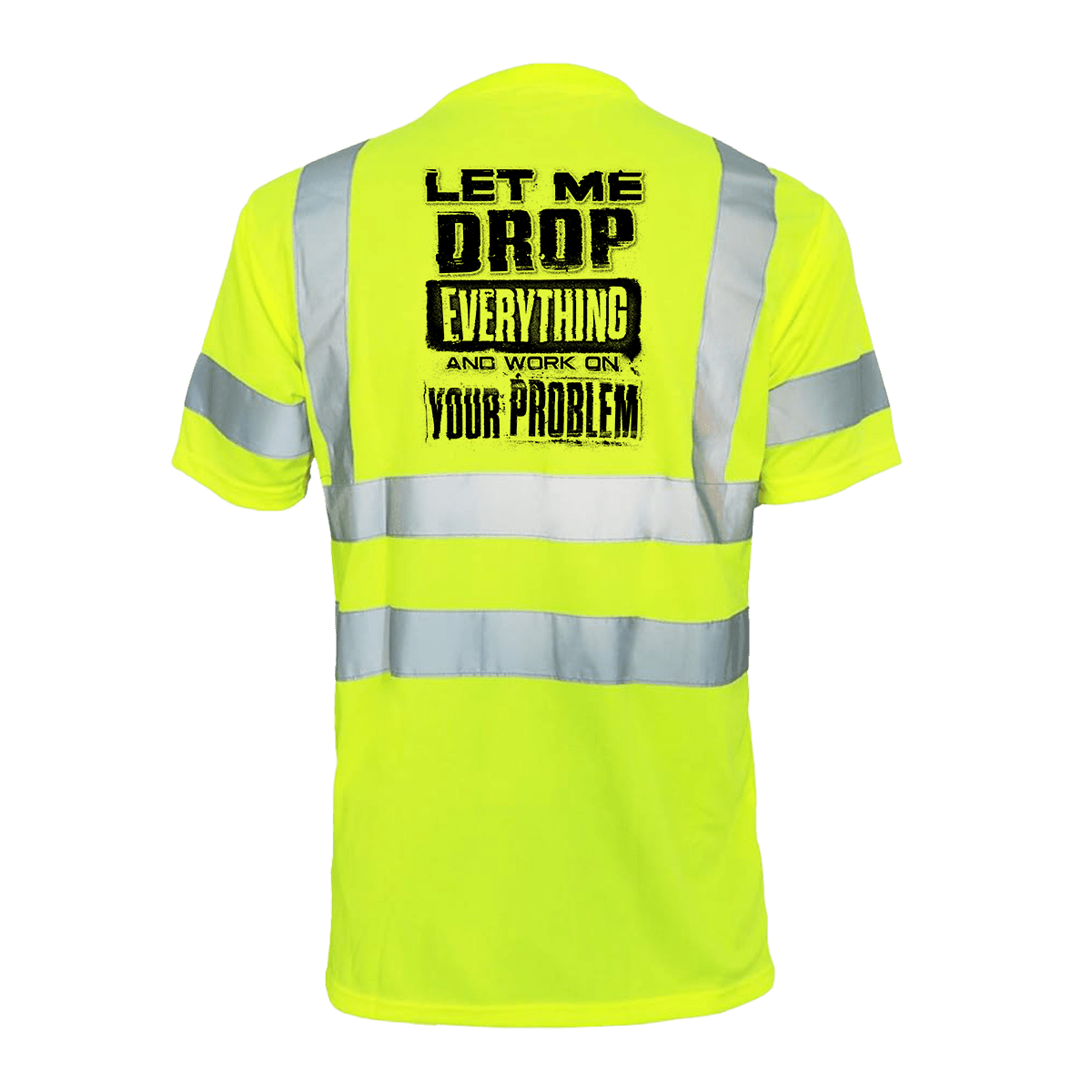 Drop everything- Reflective Safety T-Shirt — photo 1 of 2