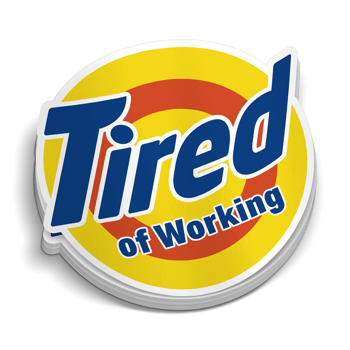 Tired - Hard Hat Decal