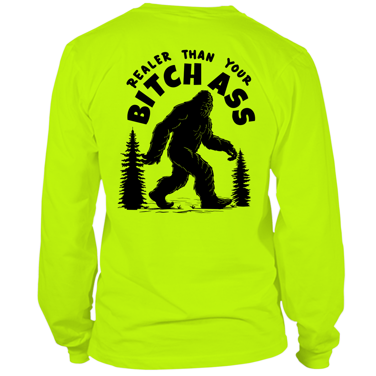 Realer Than You - Hi Vis Long Sleeve — photo 1 of 2