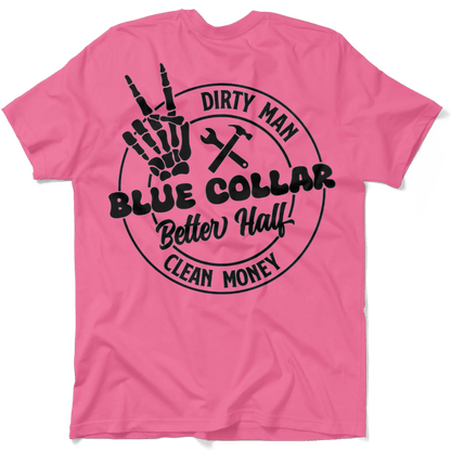 Dirty Man - Better Half T-Shirt — photo 1 of 2