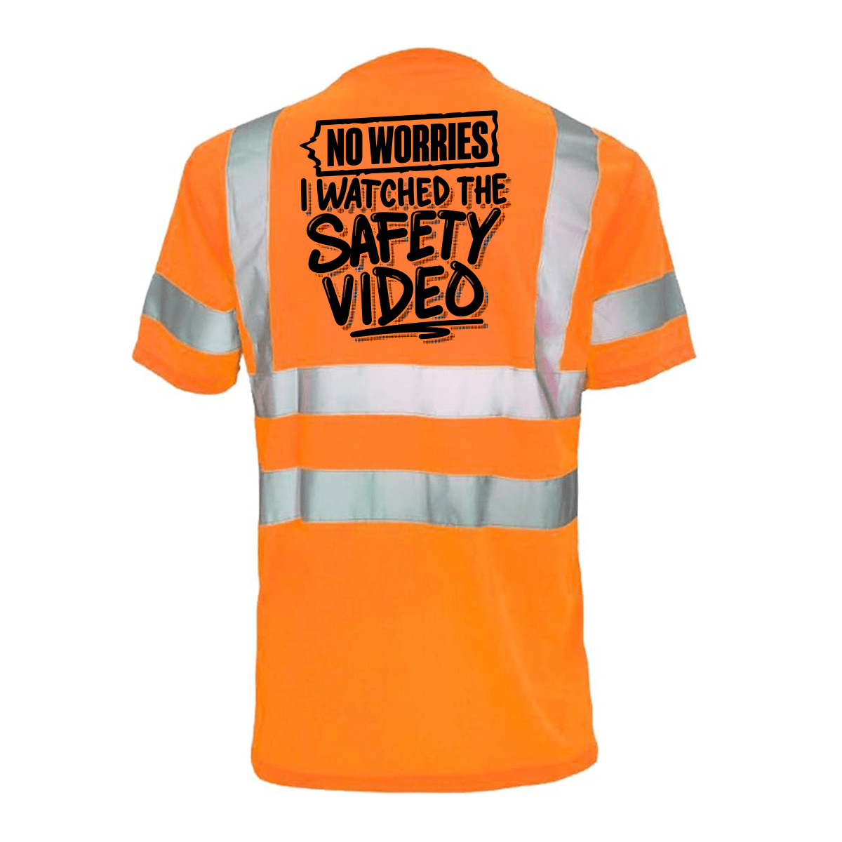 Watched the Safety Videos - Reflective Safety T-Shirt — photo 2 of 2