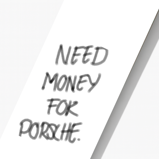 Need Money For Porsche - 1 Deck