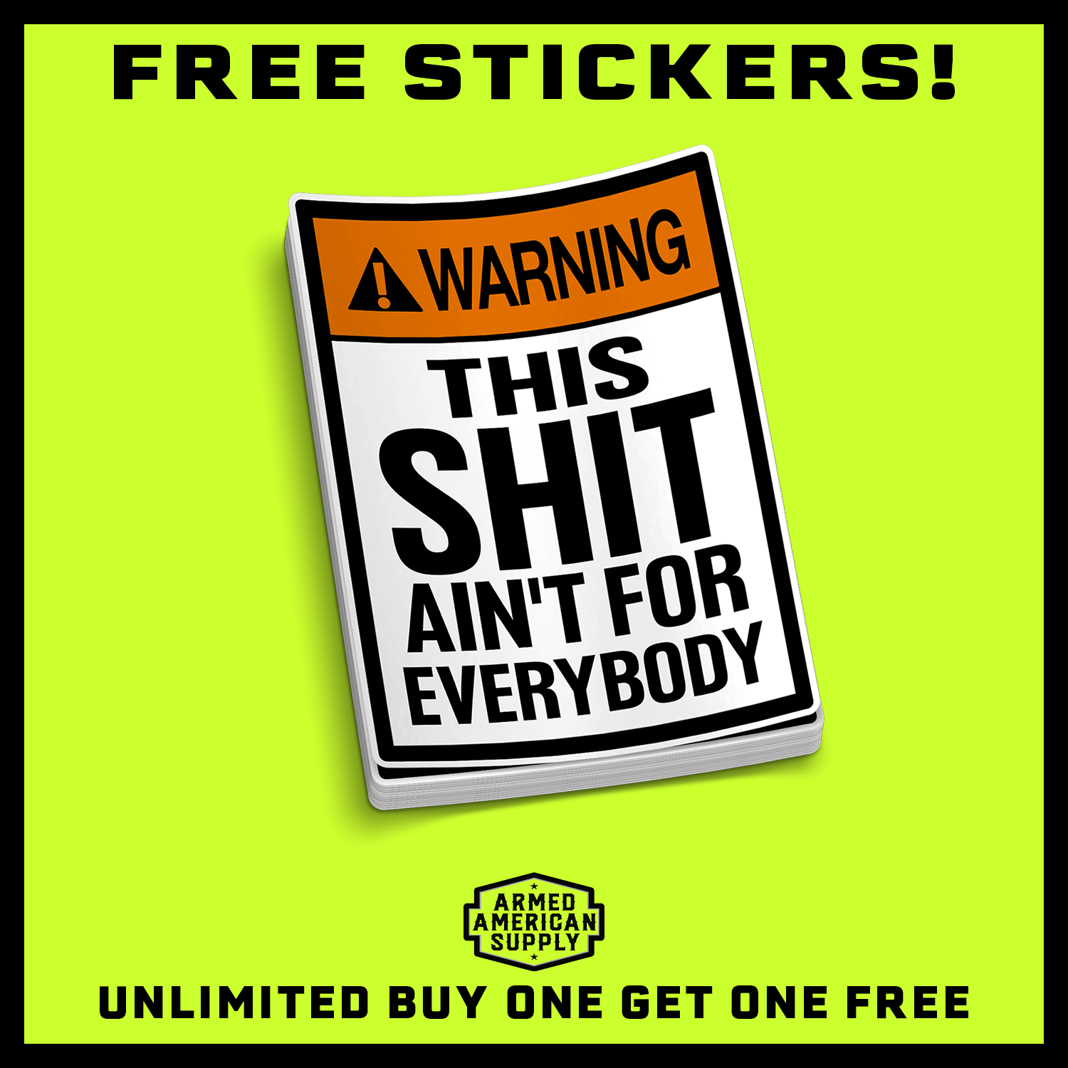 Ain't For Everybody  -  Hard Hat Decal — photo 2 of 2