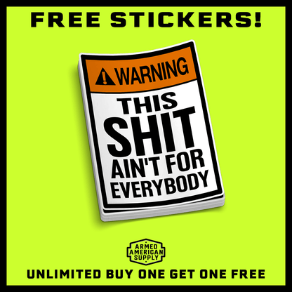Ain't For Everybody  -  Hard Hat Decal — photo 2 of 2