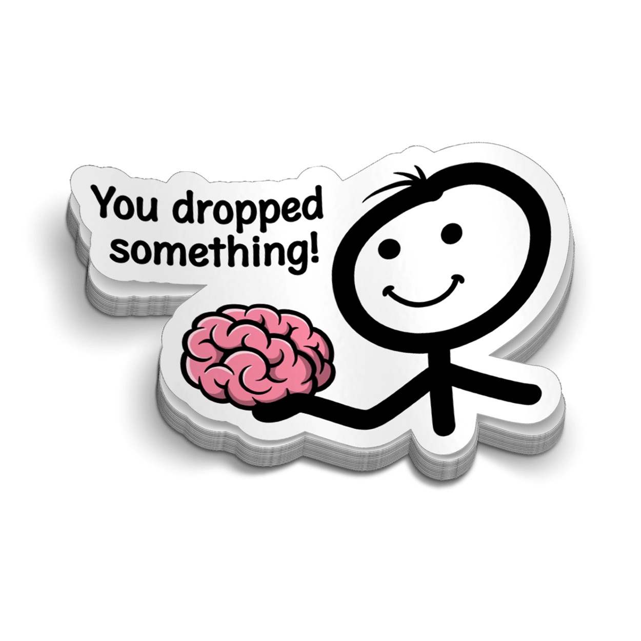 You Dropped Something -  Hard Hat Decal — photo 1 of 2