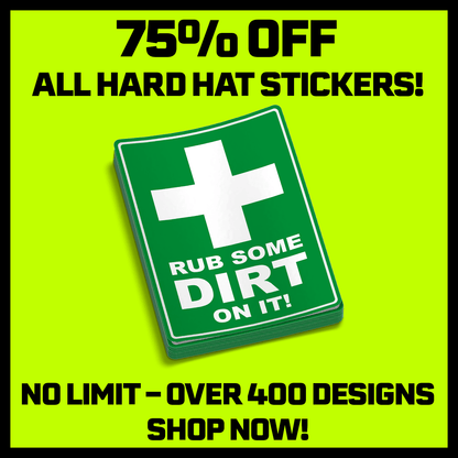 Rub Some Dirt On It  -  Hard Hat Decal — photo 2 of 2