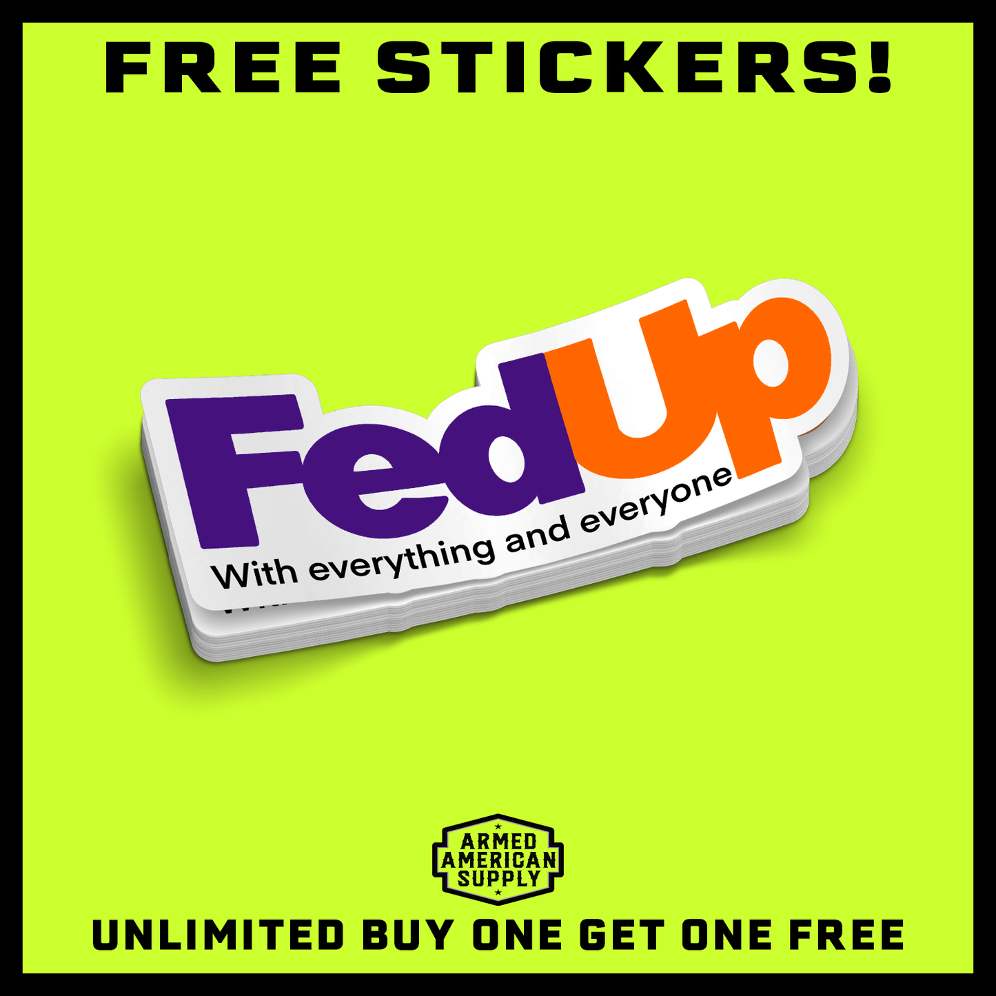 Fed Up  -  Hard Hat Decal — photo 2 of 2