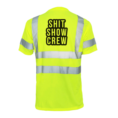Shit Show Crew - Reflective Safety T-Shirt — photo 1 of 2