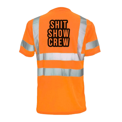 Shit Show Crew - Reflective Safety T-Shirt — photo 2 of 2