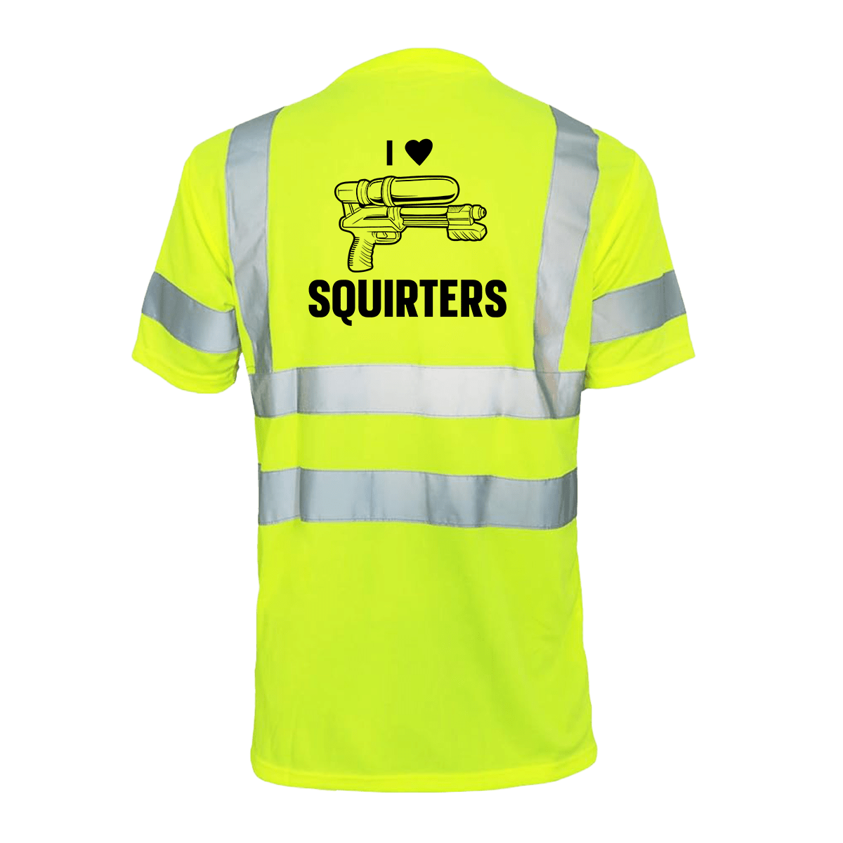 I Love Squirters - Reflective Safety T-Shirt — photo 1 of 2