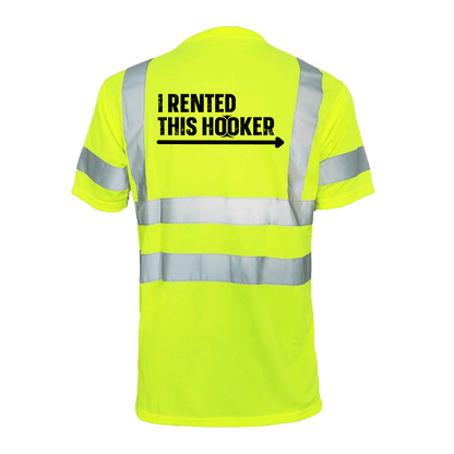 I Rented This Hooker - Reflective Safety T-Shirt — photo 3 of 3