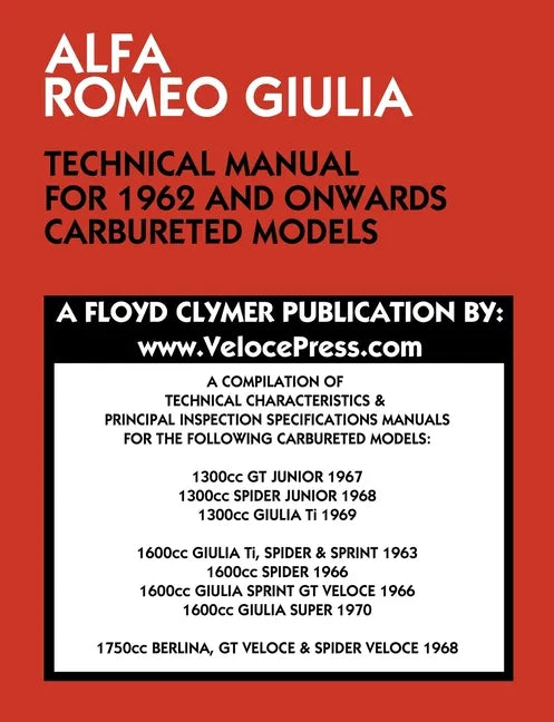 Alfa Romeo Giulia Manual Técnico para Modelos Carburados de 1962 en Adelante - Tapa Blanda