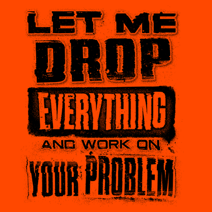 Drop Everything - Safety Yellow T-Shirt — photo 2 of 3