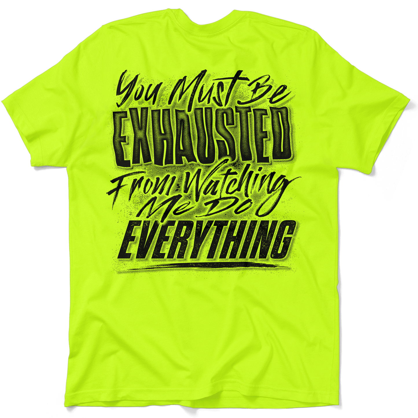 Exhausted - Safety Yellow T-Shirt — photo 1 of 4