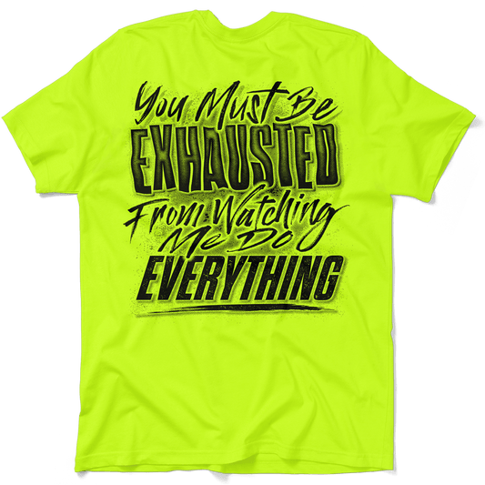 Exhausted - Safety Yellow T-Shirt — photo 1 of 4