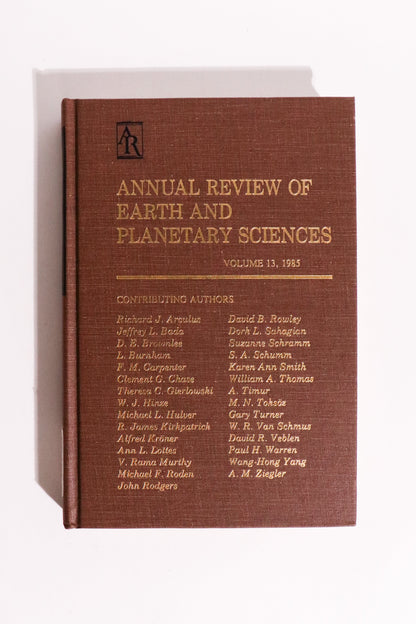 Annual Review of Earth and Planetary Sciences, Volume 13 (1985) — Cosmic Dust, Lunar Magma Ocean & Ancient Earth