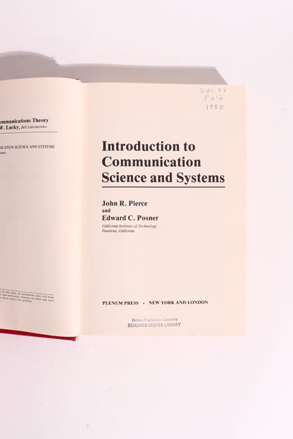 Introduction to Communication Science and Systems — John R. Pierce & Edward C. Posner, 1980 | Information Theory & Telecommunications