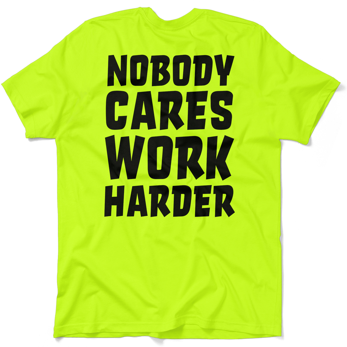 Nobody Cares - Safety Yellow T-Shirt — photo 1 of 3