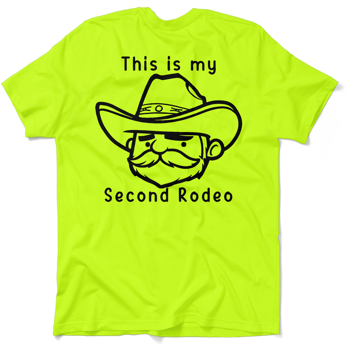 My Second Rodeo - Safety Yellow T-Shirt — photo 1 of 3