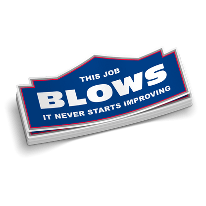 This Job Blows Hard Hat Decal — photo 1 of 2