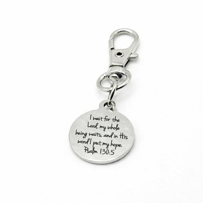 Psalm 130 5 Clip On Charm Christian Bible Verse Charm Stainless Steel Engraved Charm Lobster Clasp Bag Zipper Pull Gift