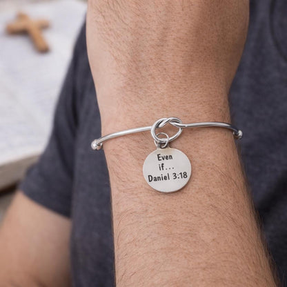 Even If Daniel 3 18 Charm Cuff Bracelet Christian Scripture Bracelet Faith Jewelry Gift Silvertone Cuff