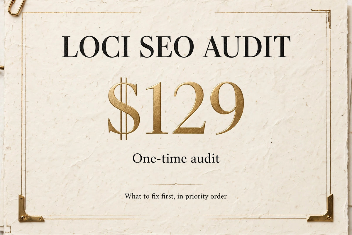 Loci SEO Audit - $129 one-time audit