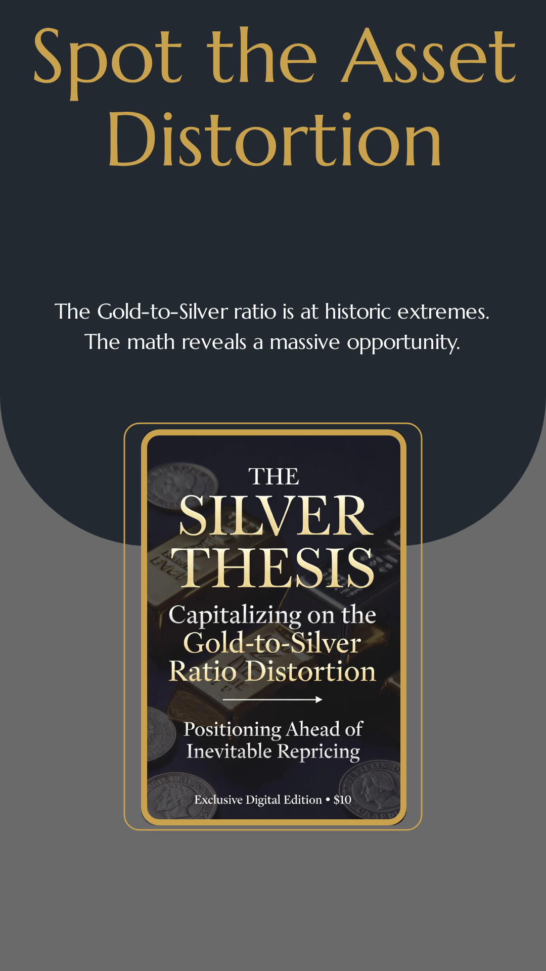 The Silver Thesis Capitalizing on the Gold-to-Silver Ratio Distortion