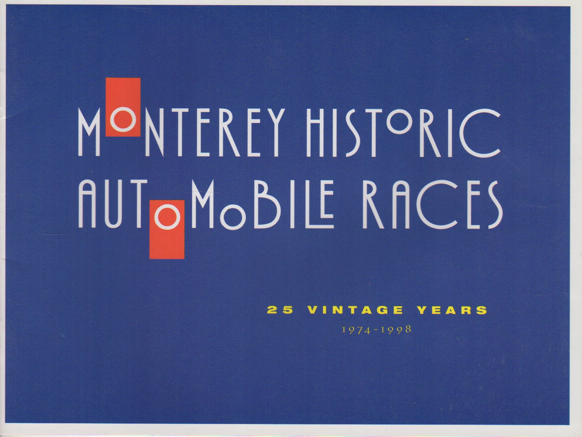 Monterey Historic Auto Races 1998 - 25 Year celebration Issue