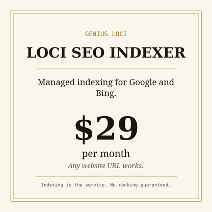 Loci SEO Indexer - managed indexing for Google and Bing, $29 per month