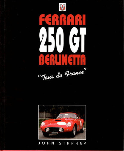 Ferrari 250 GT Berlinetta "Tour de France" (J Starkey)