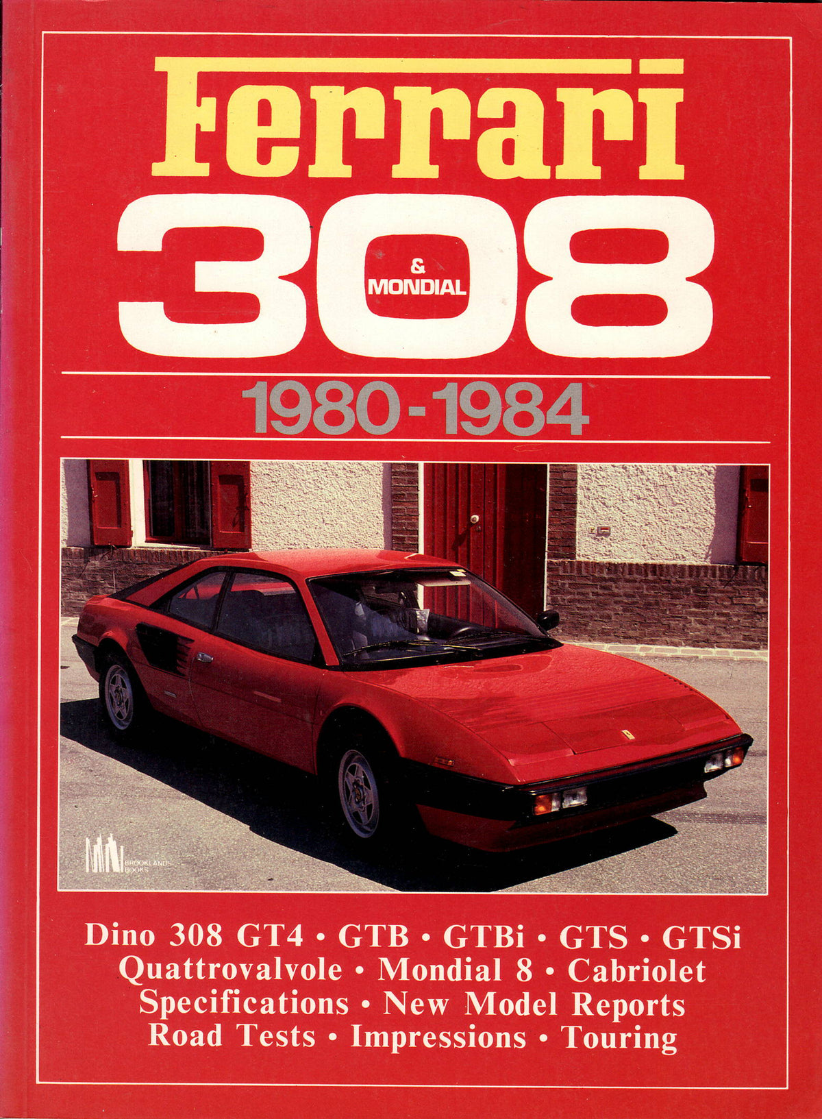 Ferrari 308 & Mondial 1980-1984
