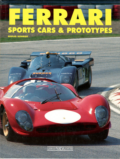 Ferrari Sports Cars & Prototypes (G Schmidt)(HC)