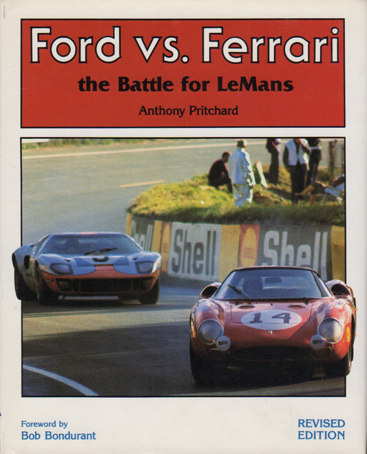 Ford vs. Ferrari, The Battle for LeMans (A Pritchard)
